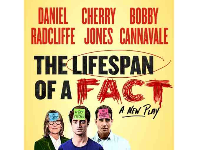 2 Tickets to THE LIFESPAN OF A FACT and a backstage meet-and-greet with Bobby Cannavale