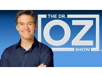 (2) VIP Tickets to the DR. OZ SHOW, and meet Dr. OZ!