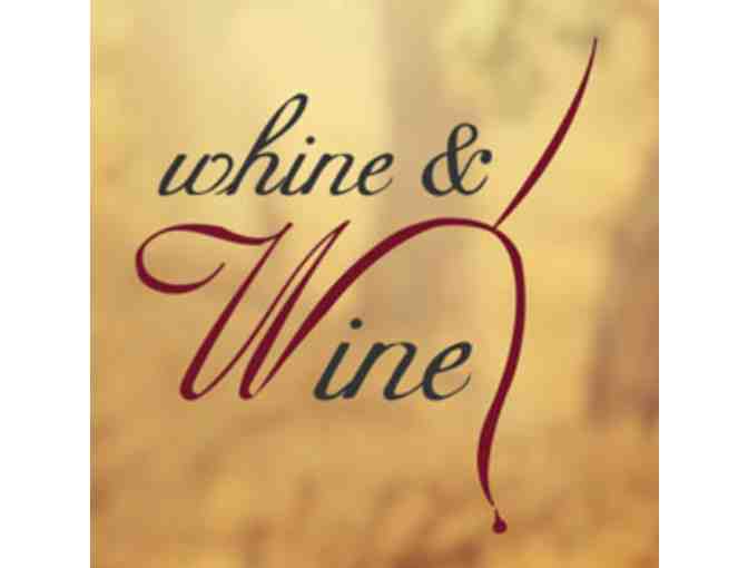 Whine and Wine Party by THE SUCCESSFUL CHILD