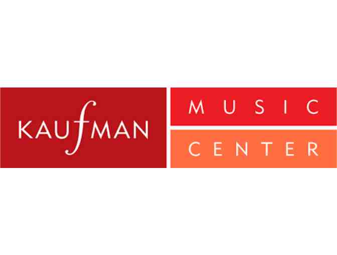 KAUFMAN MUSIC CENTER - Two (2) Tickets to a Concert