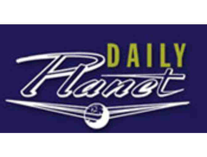 Daily Planet: $40 Gift Certificate #2