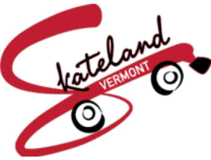 Skateland Vermont: 4 admissions and skate rentals