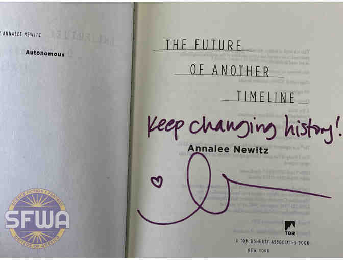 The Future of Another Timeline signed by Annalee Newitz
