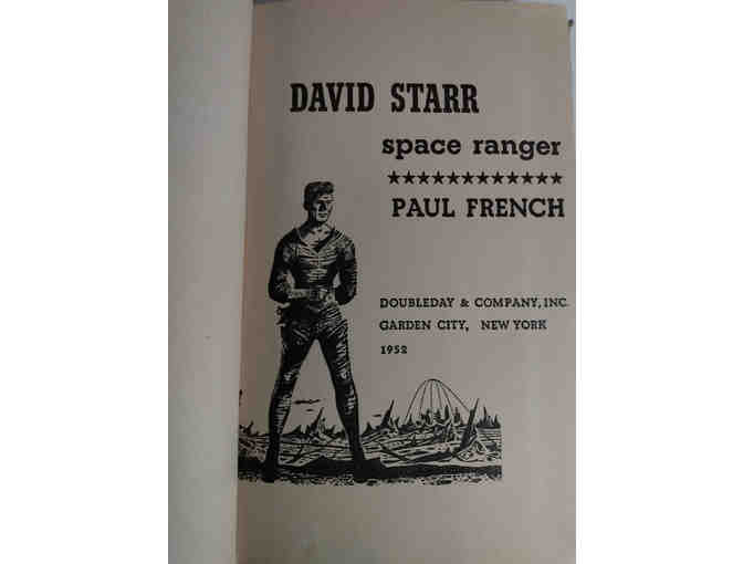 David Starr Space Ranger by Paul French (Isaac Asimov pseudonym)