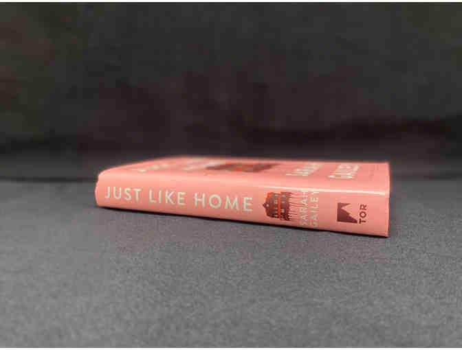 Just Like Home by Sarah Gailey (signed hardcover, USA edition)