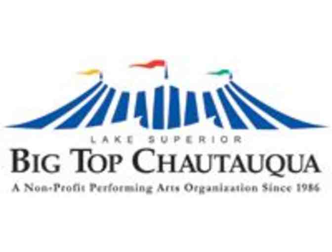 2 seats for a Big Top Chautauqua Show