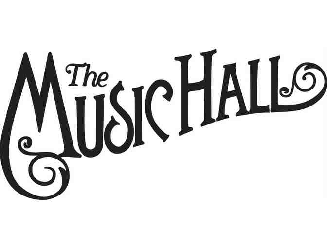 6 Pack of Tickets to The Music Hall