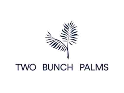 Two Night Stay at Two Bunch Palms
