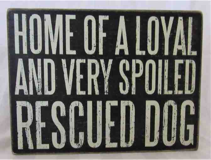 'Home of a Loyal.....' Box Sign