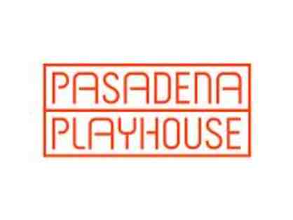 Pasadena Playhouse - Two Tickets to Any Mainstage Production