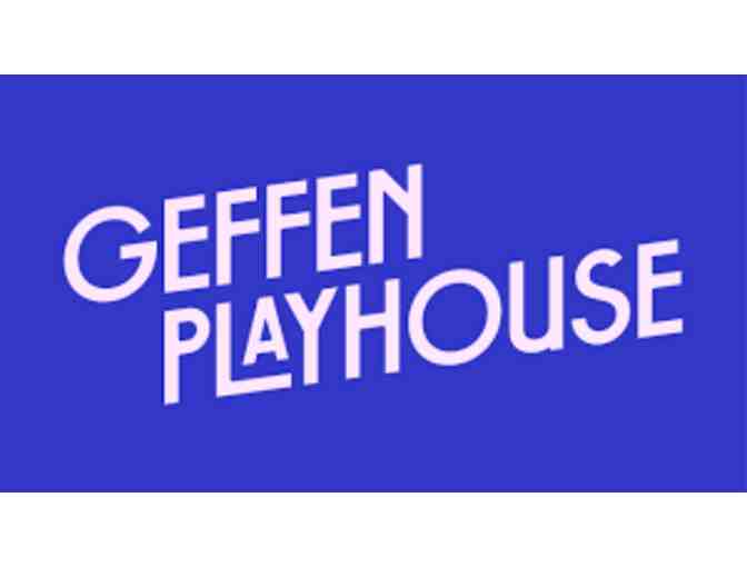 Geffen Playhouse - Two Tickets to One Play in Gil Cates Theater (23/24 Season) - Photo 1