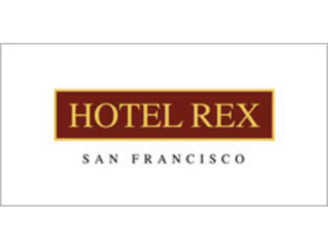 One night at The Hotel Rex in San Francisco