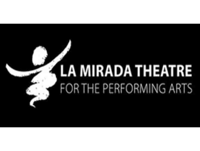 (2) Tickets to The La Mirada Theatre for the Performing Arts - Photo 1