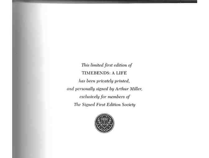 'Timebends: A Life' by Arthur Miller - signed, limited edition copy