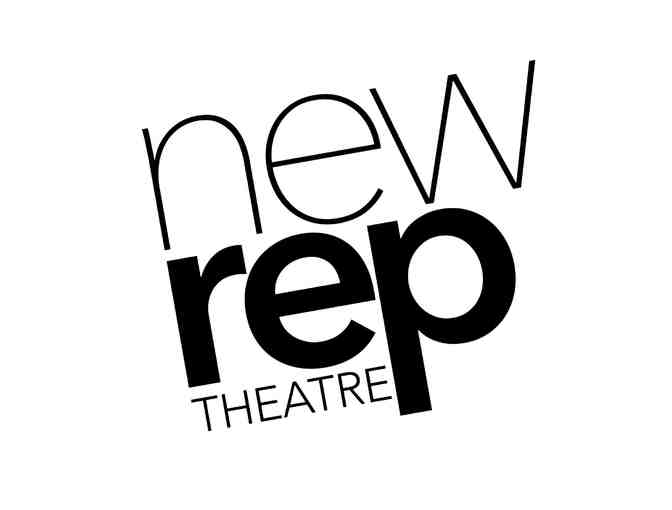 New Repertory Theatre - Two (2) Show Tickets