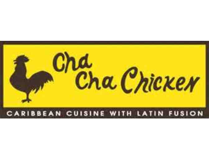 Cha Cha Chicken - $25 Gift  Certiificate