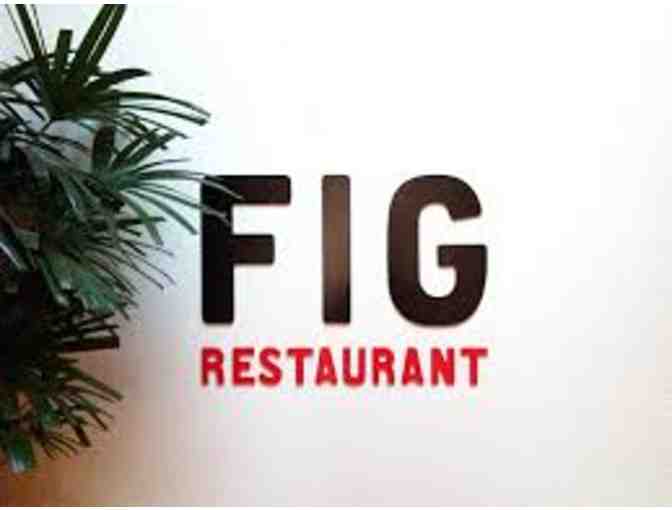 Fig Restaurant Santa Monica - $200 Gift Card for Dinner for Two!