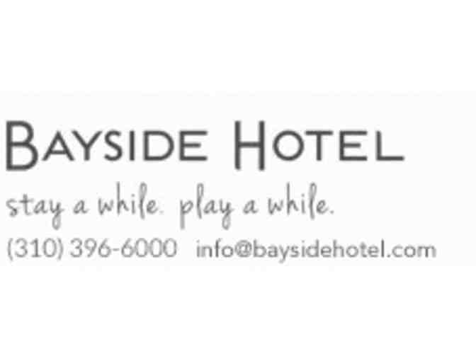 Bayside Hotel in Santa Monica - One (1) Night Stay