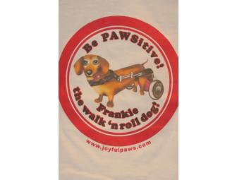 Be Pawsitive Frankie Joyful Paws Medium T-shirt Cart Wheelie Dachshund Dog