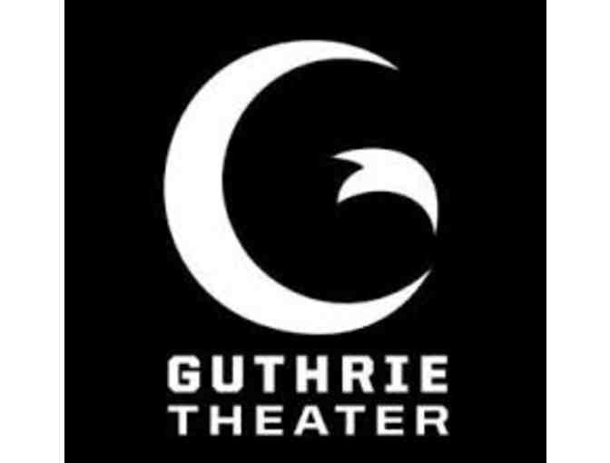 2 Tickets to a Guthrie Theater Performance