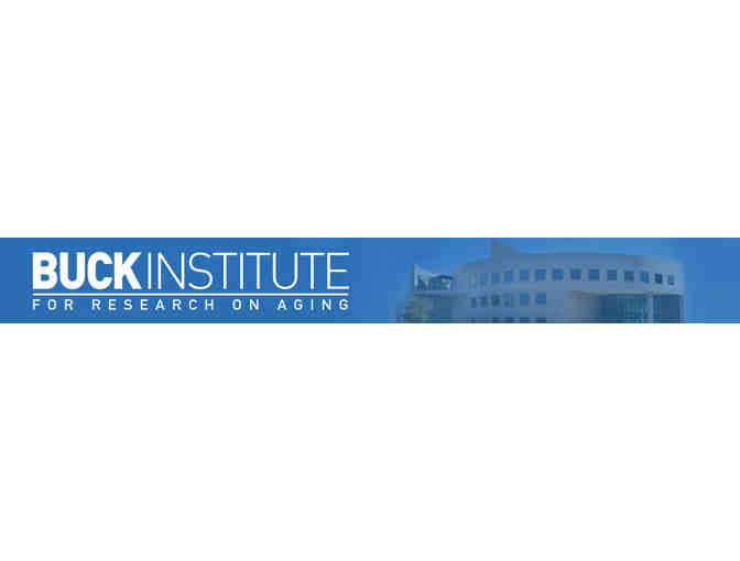 The Buck Institute: Private Tour and Lab Experience