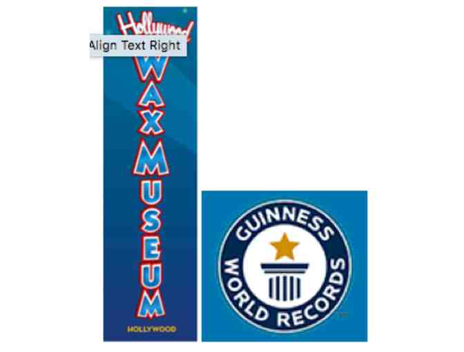 Hollywood Wax Museum and Guiness World Records Museum: Admission for 2