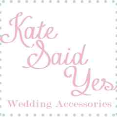 Kate Said Yes