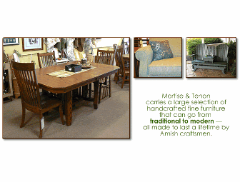 Mortise & Tenon Fine Amish Furniture $25 Certificate