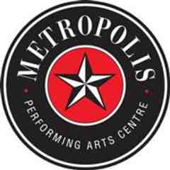 Metropolis Performing Arts Center