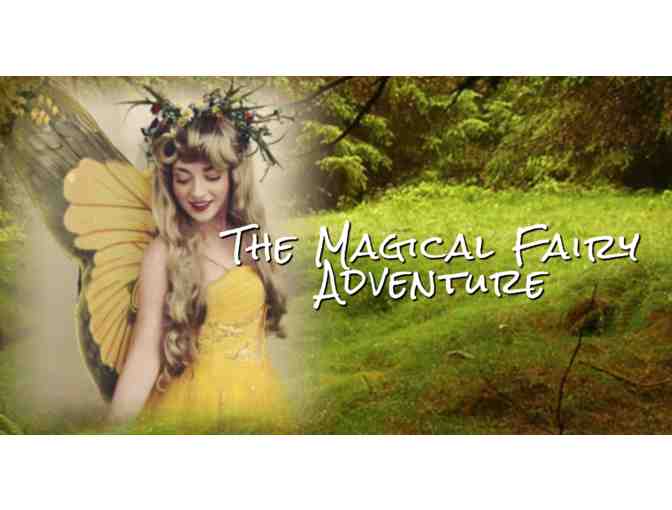 A Faery Hunt - 2 Admissions or $30 Off A Faery Party