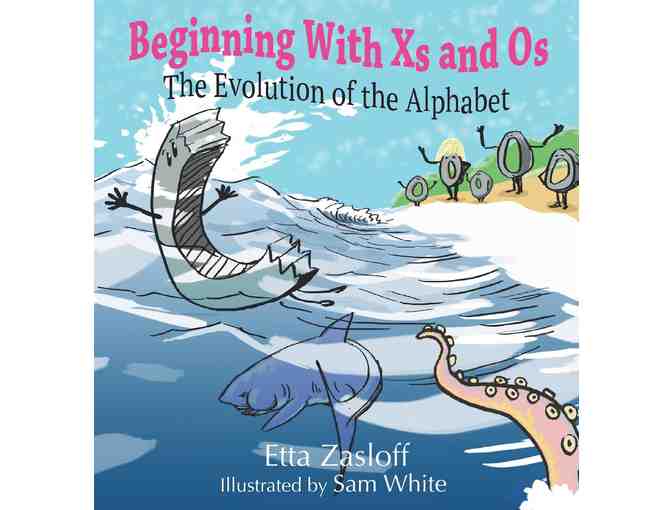 Beginning With Xs and Os: The Evolution of the Alphabet ($17 Value)