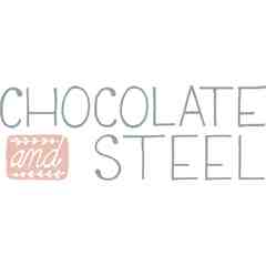 Chocolate and Steel