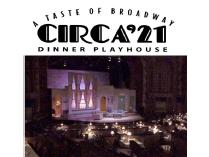 Circa '21 Dinner & Show for 4 - Pkg #3