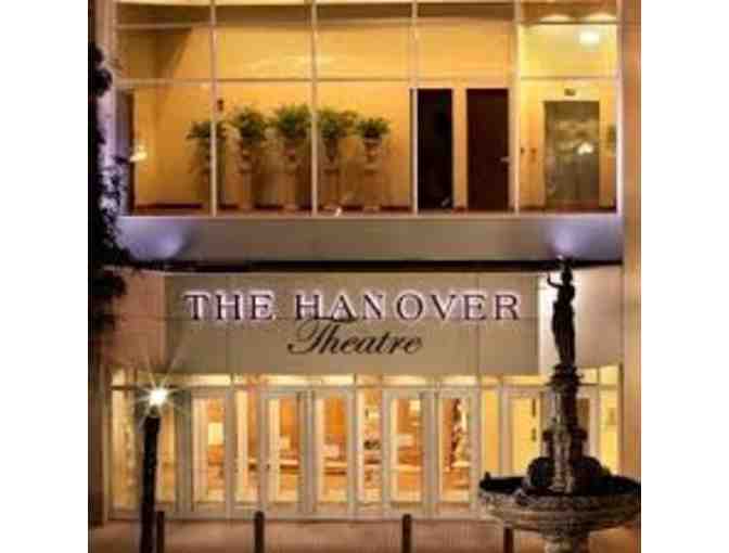 Pack of 4 Hanover Theater Tickets & Worcester Restaurant Group Dinner Gift Card