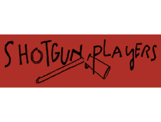 Two Tickets to Shotgun Players' 2016 Season