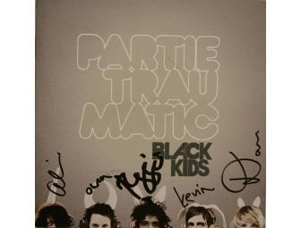 Black Kids Autographed CD: Partie Traumatic