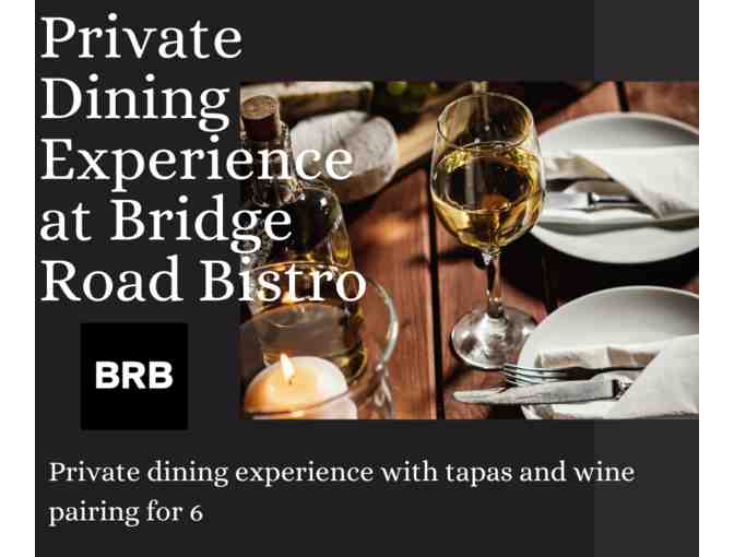 Private Tapas and Wine Pairing for 2 at Bridge Road Bistro - Photo 1