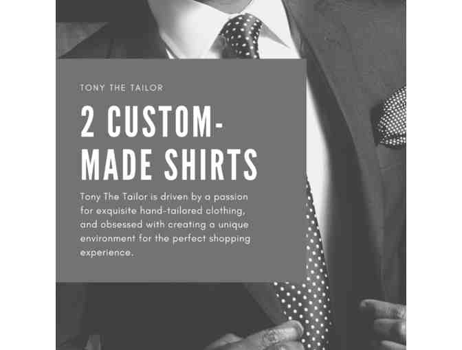 Two Custom-Made Shirts by Tony the Tailor - Photo 1