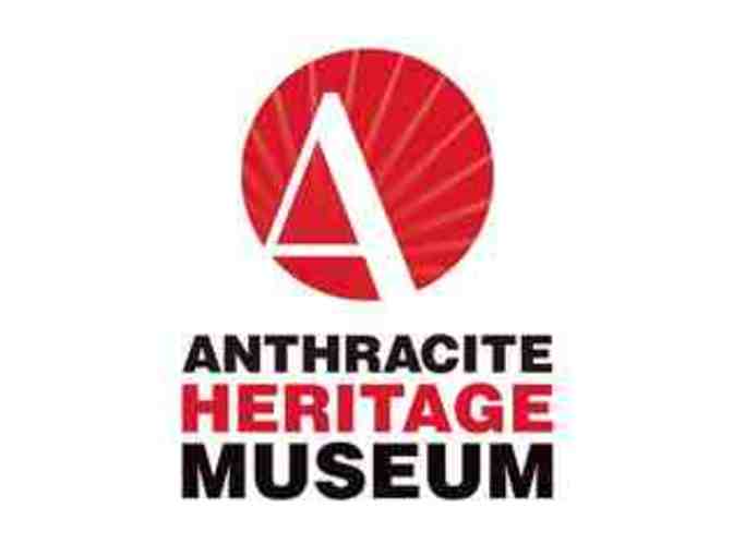 Two General Admission Tickets for Anthracite Heritage Museum