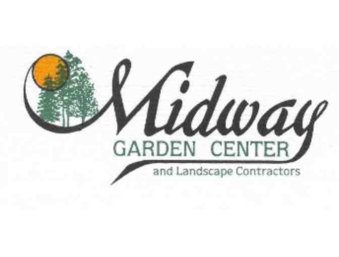 $25 Gift Certificates to Midway Garden Center