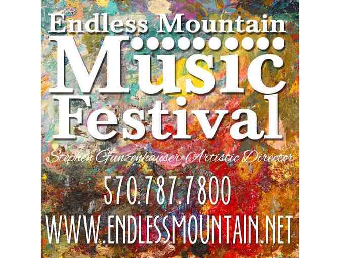 2 Tickets Sponsored by Elm Chevrolet Chemung Canal Trust-Endless Mountain Music Festival