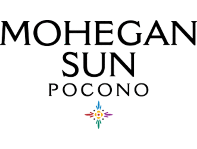 1 Night Stay/Dinner at Rustic Kitchen/$50 Gift Card to Mohegan Sun Pocono - Mohegan Sun
