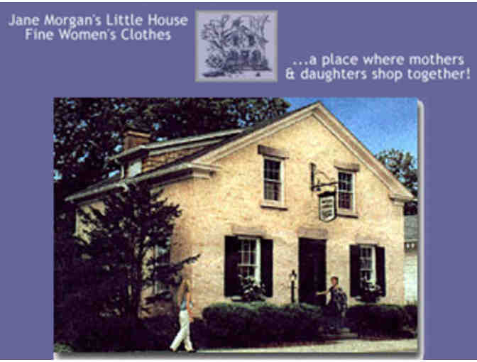 Jane Morgan's Little House offers a Clothing Certificate