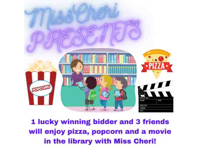 Pizza, Popcorn and a Movie with MISS CHERI! - Photo 1