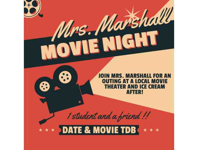 Movie Theater & Ice Cream with Mrs. Marshall ! - Photo 1