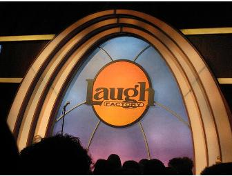 Admit 4 to The World Famous Laugh Factory in Hollywood