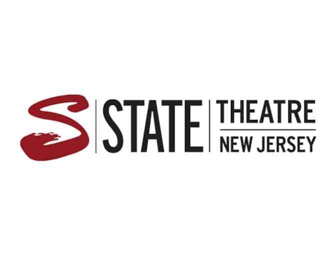 Two tickets to a mainstage production at State Theatre New Jersey - New Brunswick, NJ