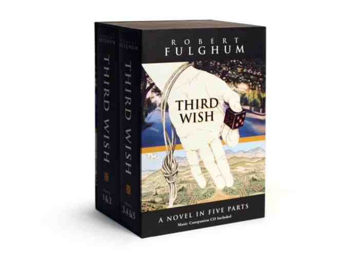 Autographed copy of Third Wish, a novel in 5 parts by Robert Fulghum!