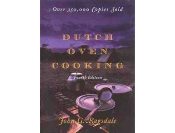 Dutch Oven Cooking by John G Ragsdale donated by Willow Canyon Outdoor