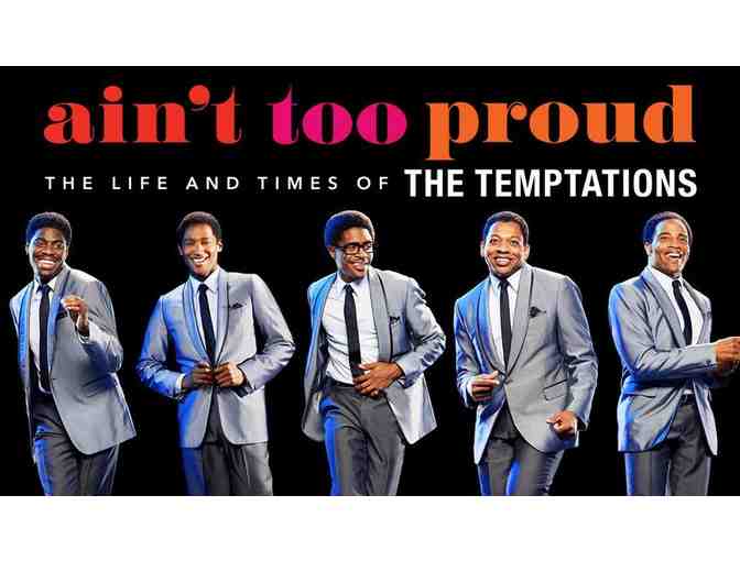 Ain't Too Proud: The Life and Times of The Temptations on Broadway! 4 Orchestra Seat - Photo 1
